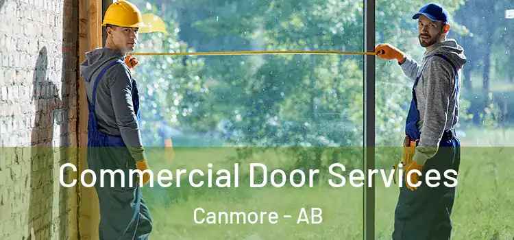 Commercial Door Services Canmore - AB