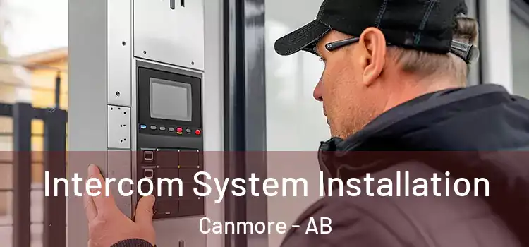 Intercom System Installation Canmore - AB