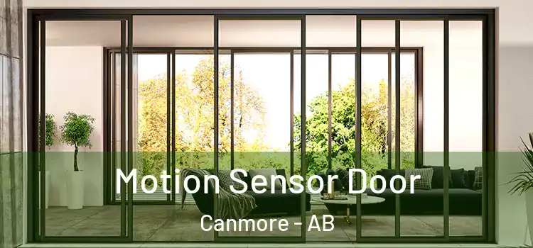 Motion Sensor Door Canmore - AB