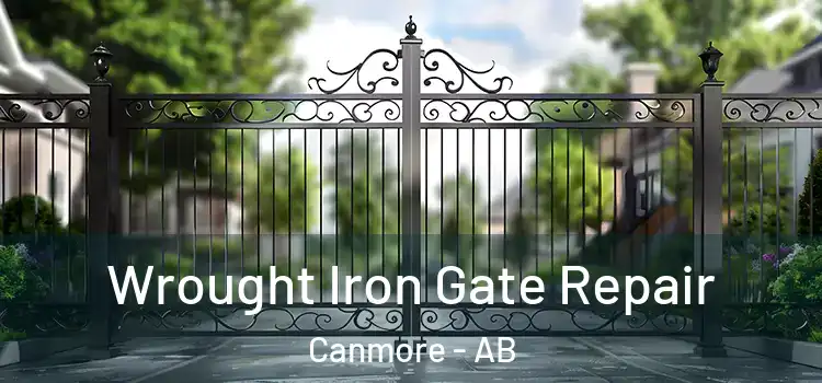 Wrought Iron Gate Repair Canmore - AB